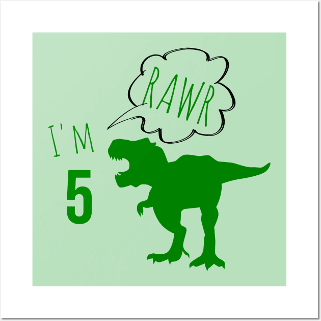 RAWR I am 5 Wall Art by warantornstore